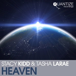 Обложка для Stacy Kidd, Tasha LaRae, DJ Spen - Heaven