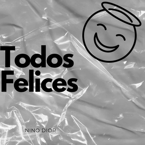 Обложка для Nino Dior - Todos Felices