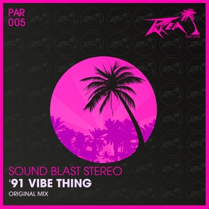 Обложка для Sound Blast Stereo - '91 Vibe Thing