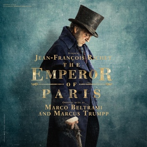 Обложка для Marco Beltrami, Marcus Trumpp - The Emperor of Paris