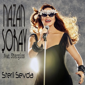 Обложка для Nazan Şoray - Steril Sevda