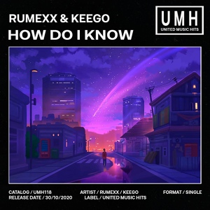 Обложка для RUMEXX & KEEGO - How Do I Know