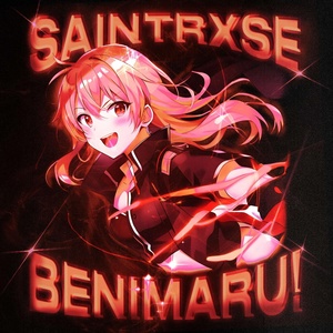 Обложка для SaintRxse - BENIMARU!