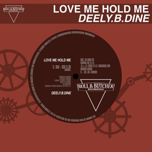Обложка для Deely.B.Dine - Love Me Hold Me