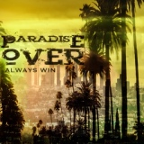 Обложка для Paradise Over - Always Win