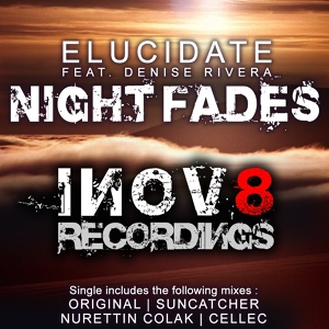 Обложка для Elucidate feat. Denise Rivera - Night fades (Suncatcher mix)
