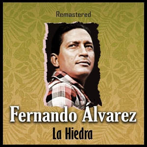 Обложка для Fernando Álvarez - Amar y vivir