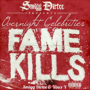 Обложка для Overnight Celebrities, Smigg Dirtee, Vince V - 4 Dem One$