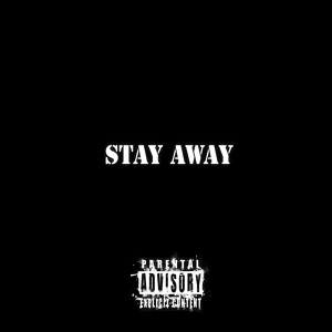 Обложка для Stay Away - Бездельник