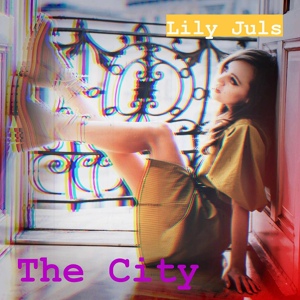 Обложка для Lily Juls - This City