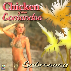 Обложка для Chicken y Sus Comandos - Flora