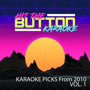 Обложка для Hit The Button Karaoke - Hurricane Drunk (Originally Performed by Florence + the Machine)