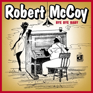 Обложка для Robert McCoy - Straight Alky Blues