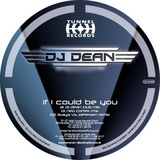 Обложка для DJ Dean - If I Could Be You