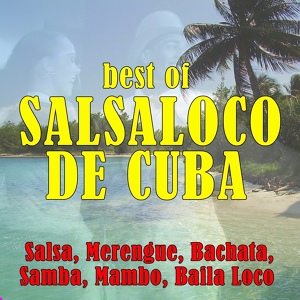 Обложка для Salsaloco De Cuba - La Colegiala