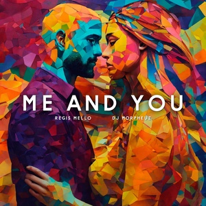 Обложка для Regis Mello, DJ MorpheuZ - Me and You