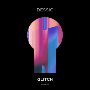 Обложка для Dessic - Glitch