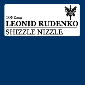 Обложка для Leonid Rudenko - Shizzle Nizzle