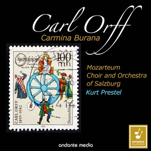 Обложка для Mozarteum Orchestra of Salzburg, Kurt Prestel, Mozarteum Choir of Salzburg - Carmina Burana: No. 3, Cour d’amours. Veni, veni, venias