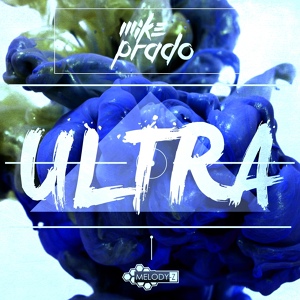 Обложка для Mike Prado - Ultra