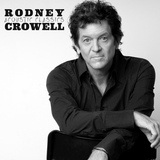 Обложка для Rodney Crowell - Leaving Louisiana in the Broad Daylight
