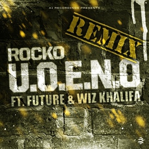 Обложка для Rocko - U.O.E.N.O. (feat. Rick Ross, Future, A$AP Rocky, Wiz Khalifa, 2 Chainz & Black Hippy))