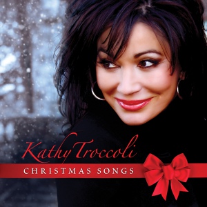 Обложка для Kathy Troccoli - O Come All Ye Faithul / Joy To The World / Hark! The Herald Angels Sing