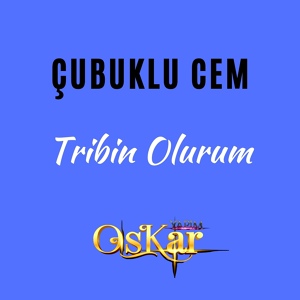 Обложка для Çubuklu Cem - Tribin Olurum