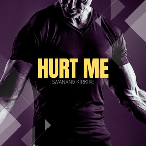 Обложка для Swanand Kirkire - Hurt Me