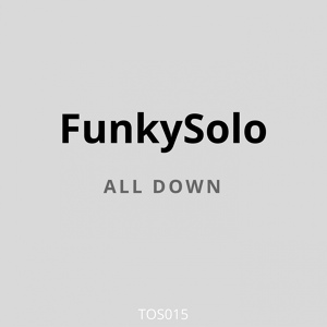 Обложка для FunkySolo - All Down