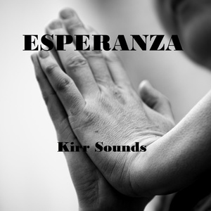 Обложка для Kirr Sounds - Esperanza