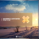 Обложка для Alan Morris & Cathy Burton - I'm Not Alone (Extended Mix)