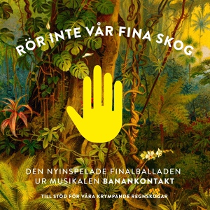 Обложка для Electric Banana Band - Rör inte vår fina skog