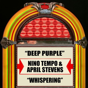 Обложка для Nino Tempo & April Stevens - Deep Purple