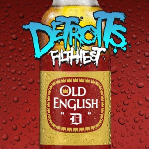 Обложка для Detroit's Filthiest - Legendary