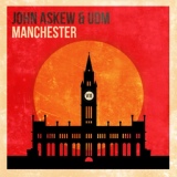 Обложка для John Askew & UDM - Manchester (Extended Mix)