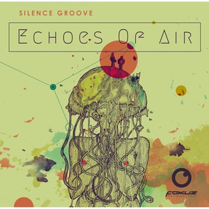 Обложка для Silence Groove - Echoes Of Air