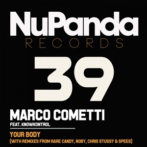 Обложка для Marco Cometti feat. KnowKontrol - Your Body