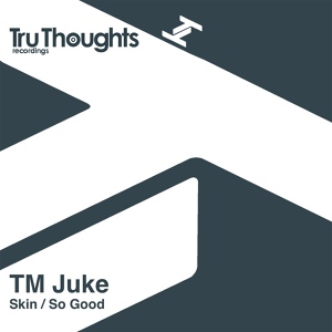Обложка для TM Juke - So Good [Featuring Alice Russell]