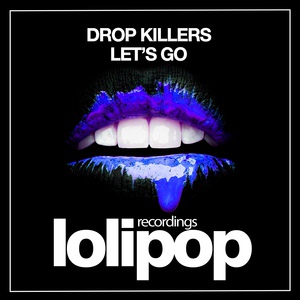 Обложка для Drop Killers - Let's Go