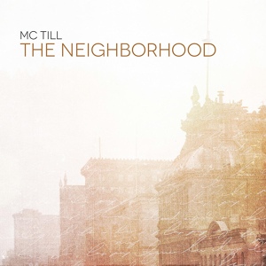 Обложка для MC Till - The Neighborhood