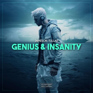 Обложка для Jameson Tullar - Genius & Insanity