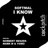 Обложка для Softmal - I Know (Original Mix)