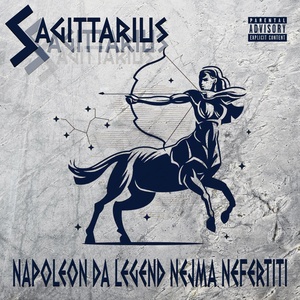 Обложка для Napoleon Da Legend feat. Nejma Nefertiti - Sagittarius