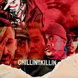 Обложка для Magarvegel feat. Saint Yowzha, Penikmat Soto, Optimystic, Revy Aipassa - Chillin But Killin