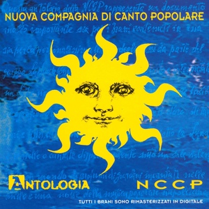 Обложка для Nuova Compagnia Di Canto Popolare - Alla Montemaranese