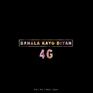 Обложка для 4G - Bahala Kayo Diyan