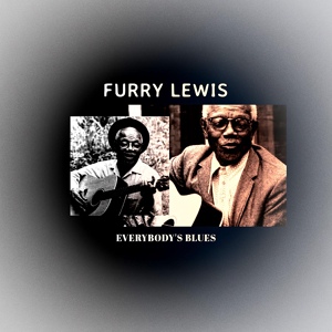 Обложка для Furry Lewis - Jelly Roll