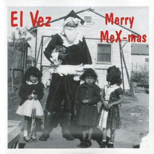 Обложка для El Vez - Feliz Navidad