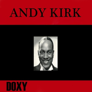 Обложка для Andy Kirk And His Twelve Clouds Of Joy - I'll Get By